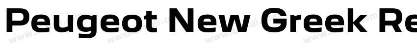 Peugeot New Greek Re字体转换 Peugeot New Greek Re字体转换